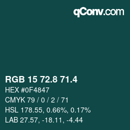カラーコード: RGB 15 72.8 71.4 | qconv.com