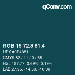 カラーコード: RGB 15 72.8 81.4 | qconv.com