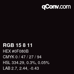 カラーコード: RGB 15 8 11 | qconv.com