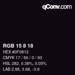 カラーコード: RGB 15 8 18 | qconv.com