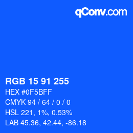 Color code: RGB 15 91 255 | qconv.com