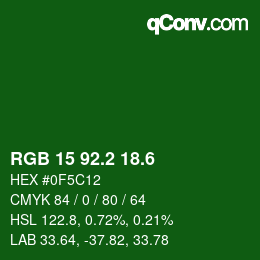 カラーコード: RGB 15 92.2 18.6 | qconv.com