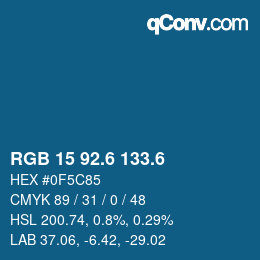 カラーコード: RGB 15 92.6 133.6 | qconv.com
