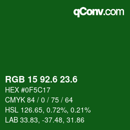 カラーコード: RGB 15 92.6 23.6 | qconv.com