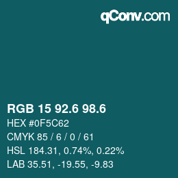 カラーコード: RGB 15 92.6 98.6 | qconv.com