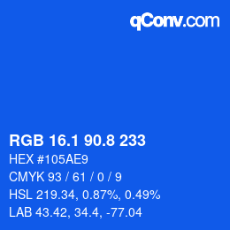 カラーコード: RGB 16.1 90.8 233 | qconv.com