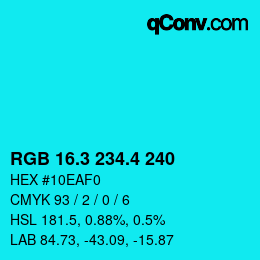 カラーコード: RGB 16.3 234.4 240 | qconv.com