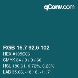 カラーコード: RGB 16.7 92.6 102 | qconv.com