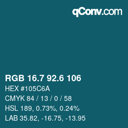 カラーコード: RGB 16.7 92.6 106 | qconv.com
