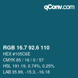 カラーコード: RGB 16.7 92.6 110 | qconv.com