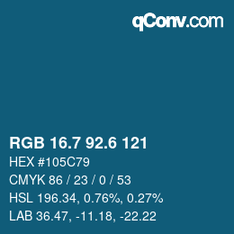 カラーコード: RGB 16.7 92.6 121 | qconv.com