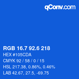 カラーコード: RGB 16.7 92.6 218 | qconv.com