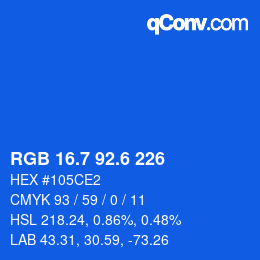 カラーコード: RGB 16.7 92.6 226 | qconv.com