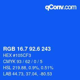 カラーコード: RGB 16.7 92.6 243 | qconv.com