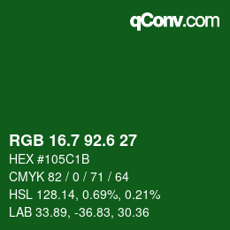カラーコード: RGB 16.7 92.6 27 | qconv.com