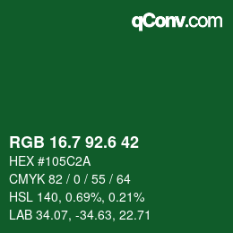 カラーコード: RGB 16.7 92.6 42 | qconv.com