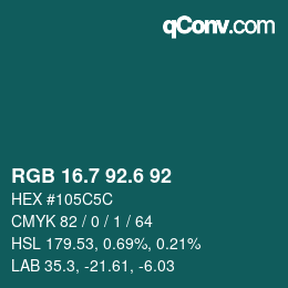 カラーコード: RGB 16.7 92.6 92 | qconv.com