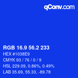 カラーコード: RGB 16.9 56.2 233 | qconv.com