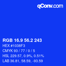カラーコード: RGB 16.9 56.2 243 | qconv.com