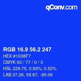 カラーコード: RGB 16.9 56.2 247 | qconv.com
