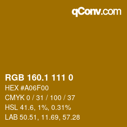 カラーコード: RGB 160.1 111 0 | qconv.com