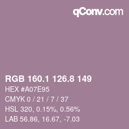 カラーコード: RGB 160.1 126.8 149 | qconv.com
