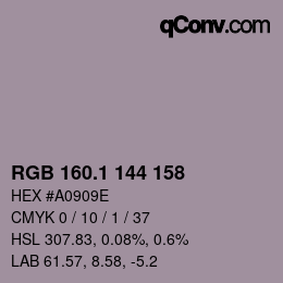 カラーコード: RGB 160.1 144 158 | qconv.com