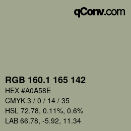 カラーコード: RGB 160.1 165 142 | qconv.com