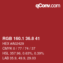 カラーコード: RGB 160.1 36.8 41 | qconv.com
