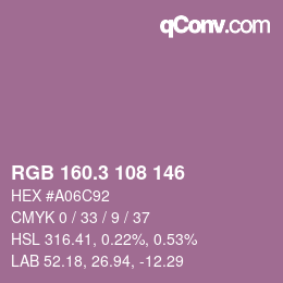 カラーコード: RGB 160.3 108 146 | qconv.com
