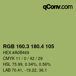 カラーコード: RGB 160.3 180.4 105 | qconv.com
