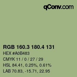 カラーコード: RGB 160.3 180.4 131 | qconv.com