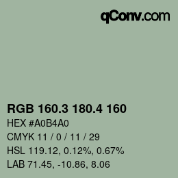 カラーコード: RGB 160.3 180.4 160 | qconv.com
