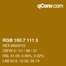 カラーコード: RGB 160.7 111 3 | qconv.com
