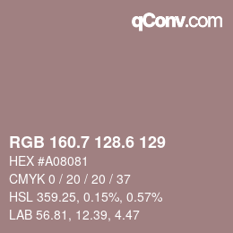 カラーコード: RGB 160.7 128.6 129 | qconv.com
