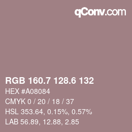 カラーコード: RGB 160.7 128.6 132 | qconv.com