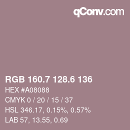 カラーコード: RGB 160.7 128.6 136 | qconv.com