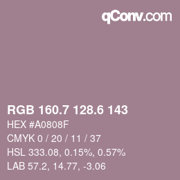 カラーコード: RGB 160.7 128.6 143 | qconv.com