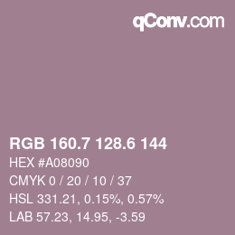 カラーコード: RGB 160.7 128.6 144 | qconv.com