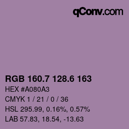 カラーコード: RGB 160.7 128.6 163 | qconv.com