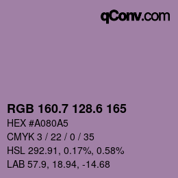 カラーコード: RGB 160.7 128.6 165 | qconv.com