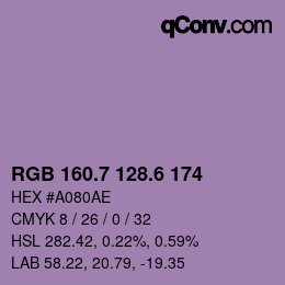 カラーコード: RGB 160.7 128.6 174 | qconv.com