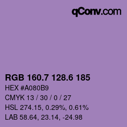 カラーコード: RGB 160.7 128.6 185 | qconv.com