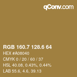 カラーコード: RGB 160.7 128.6 64 | qconv.com