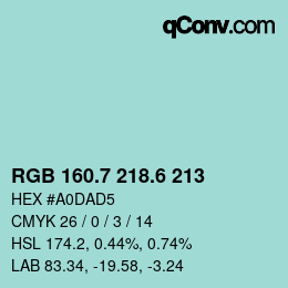 カラーコード: RGB 160.7 218.6 213 | qconv.com