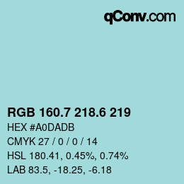 カラーコード: RGB 160.7 218.6 219 | qconv.com