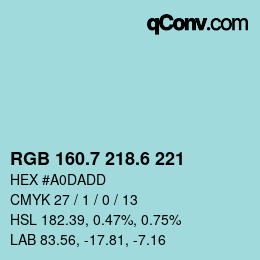 カラーコード: RGB 160.7 218.6 221 | qconv.com