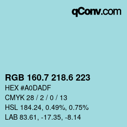 カラーコード: RGB 160.7 218.6 223 | qconv.com