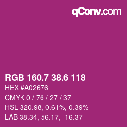 カラーコード: RGB 160.7 38.6 118 | qconv.com