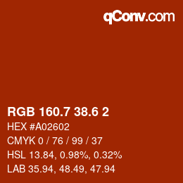 カラーコード: RGB 160.7 38.6 2 | qconv.com